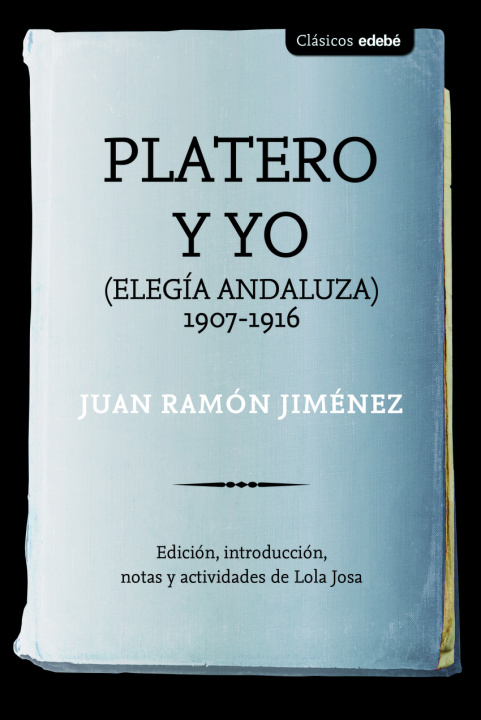 Kniha Platero y yo (nueva edición) JUAN RAMON JIMENEZ