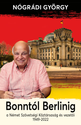 Книга Bonntól Berlinig Nógrádi György