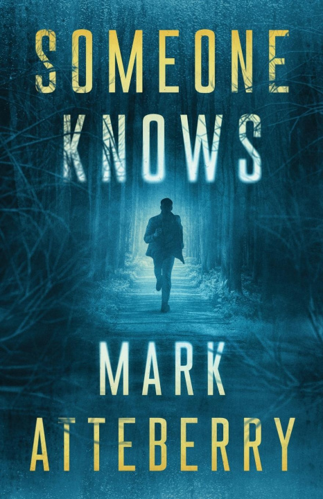Boek Someone Knows Mark Atteberry
