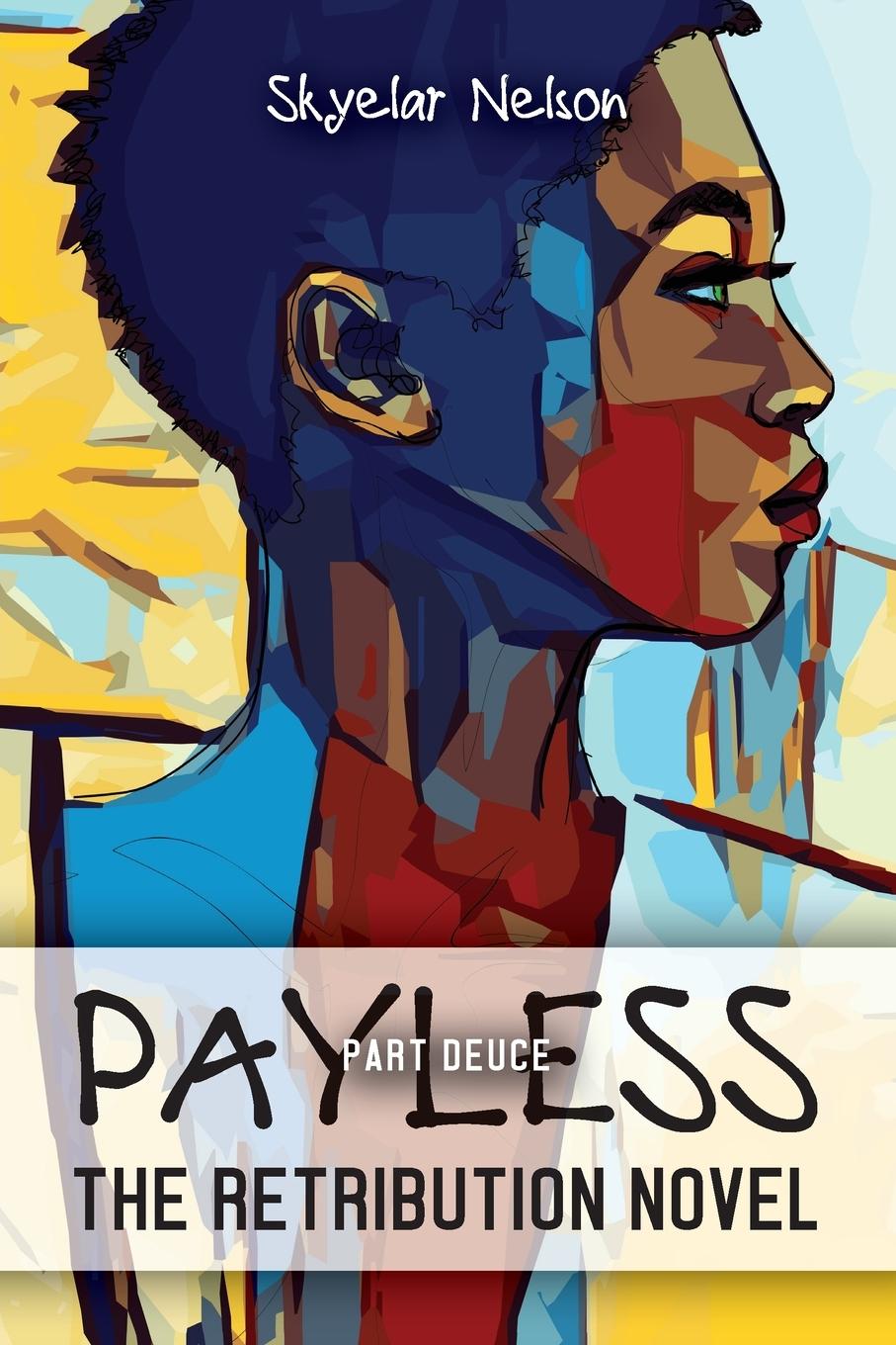 Book Payless Part Deuce Skyelar Nelson