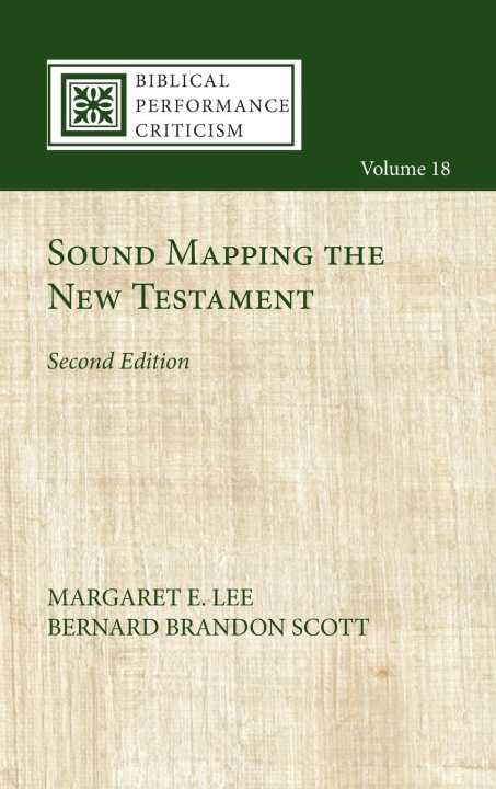 Knjiga Sound Mapping the New Testament, Second Edition Bernard Brandon Scott