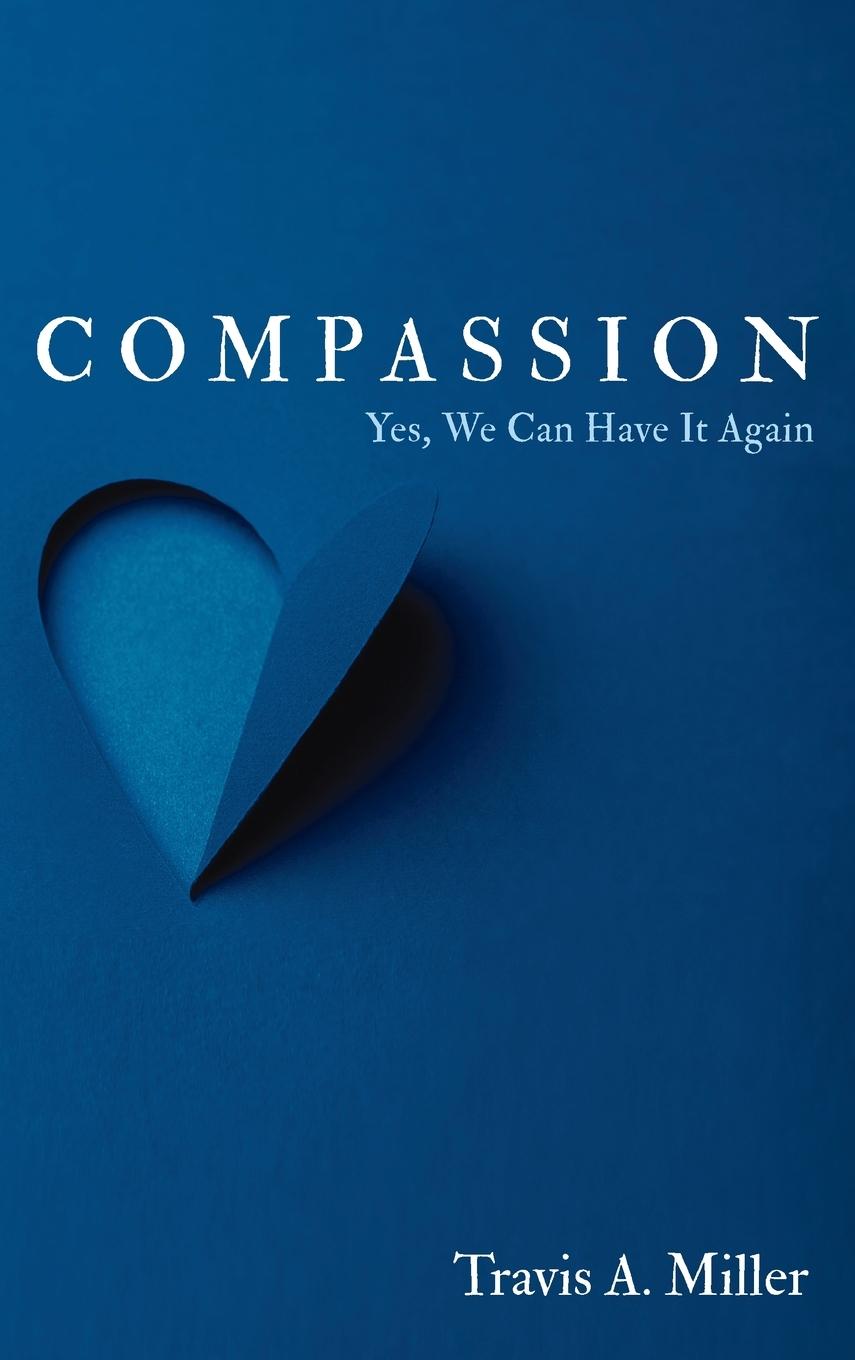 Book Compassion Travis A. Miller