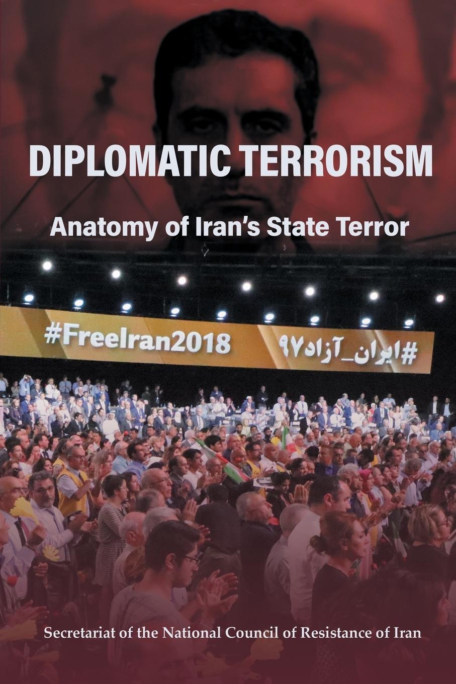 Knjiga DIPLOMATIC TERRORISM National Council of Resistance of Iran