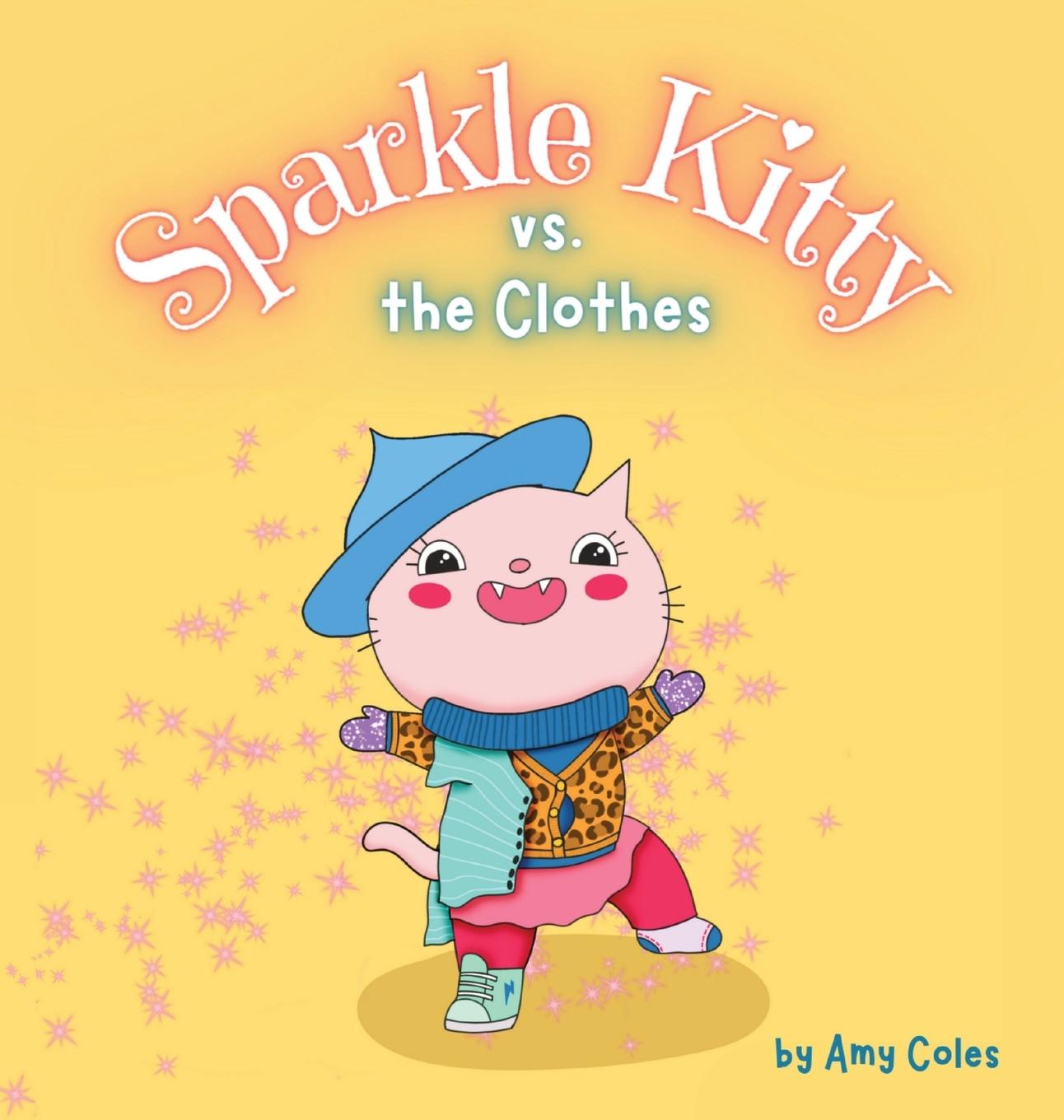 Knjiga Sparkle Kitty vs. the Clothes Amy Coles