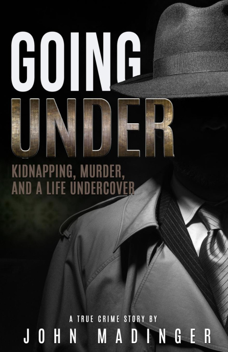 Book Going Under John Madinger
