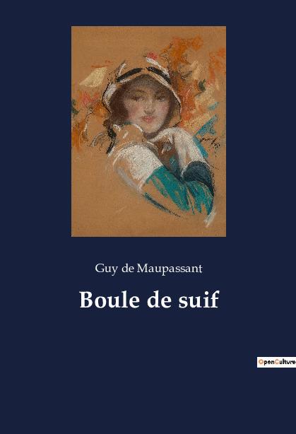 Buch Boule de suif Maupassant