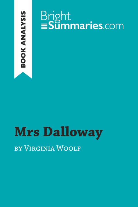 Kniha Mrs Dalloway by Virginia Woolf (Book Analysis) 