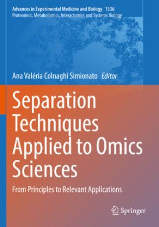 Knjiga Separation Techniques Applied to Omics Sciences Ana Valéria Colnaghi Simionato