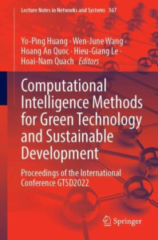 Knjiga Computational Intelligence Methods for Green Technology and Sustainable Development Yo-Ping Huang