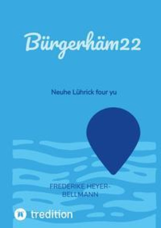 Kniha Bürgerhäm22 Frederike Heyer-Bellmann