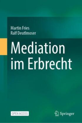 Knjiga Mediation im Erbrecht Ralf Deutlmoser