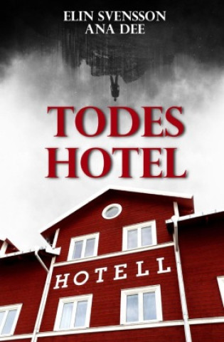 Book Todeshotel Ana Dee