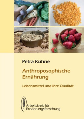 Kniha Anthroposophische Ernährung Petra Kühne