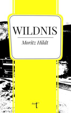 Book Wildnis Moritz Hildt