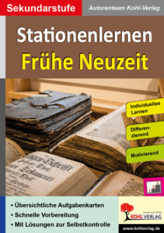 Kniha Stationenlernen Frühe Neuzeit Autorenteam Kohl-Verlag