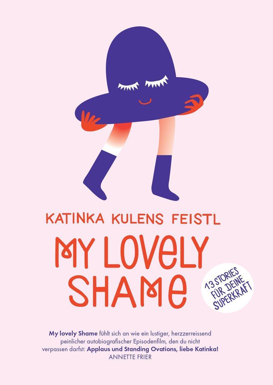 Knjiga My lovely Shame Katinka Kulens Feistl