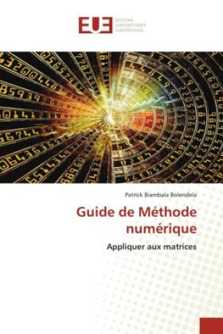 Knjiga Guide de Méthode numérique Patrick Biambala Bolendela