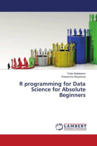 Könyv R programming for Data Science for Absolute Beginners Krassimira Stoyanova