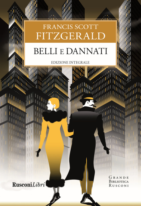 Könyv Belli e dannati Francis Scott Fitzgerald