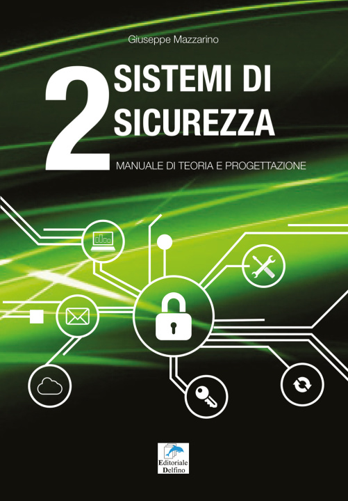 Könyv Sistemi di sicurezza Giuseppe Mazzarino
