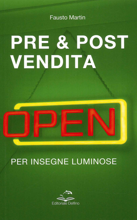 Carte Pre & post vendita per insegne luminiose Fausto Martin