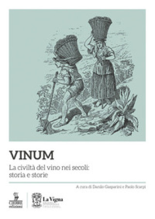 Книга Vinum. La civiltà del vino nei secoli: storia e storie 
