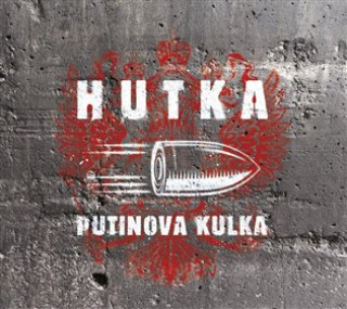 Hanganyagok Putinova kulka - CD Jaroslav Hutka