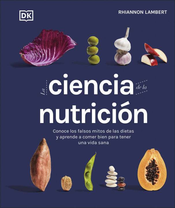 Kniha LA CIENCIA DE LA NUTRICIÓN RHIANNON LAMBERT