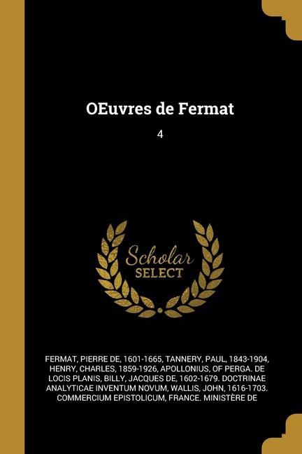 Kniha OEuvres de Fermat: 4 Paul Tannery