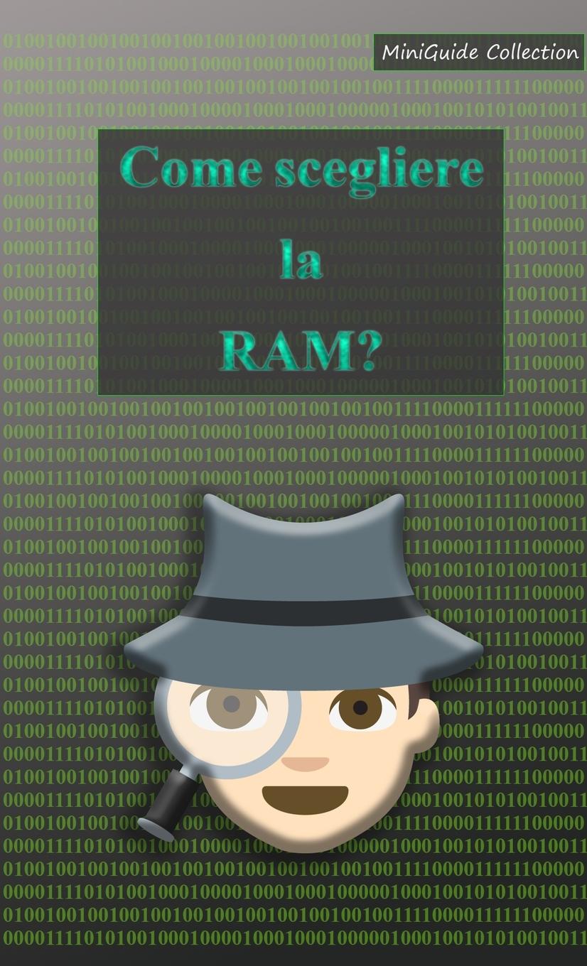 Knjiga Come scegliere la RAM? Giuseppe Cammarano