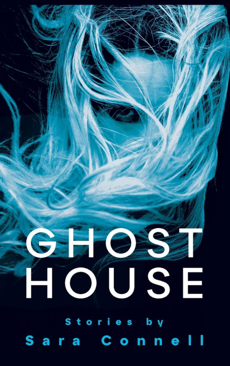 Book Ghost House Sara Connell