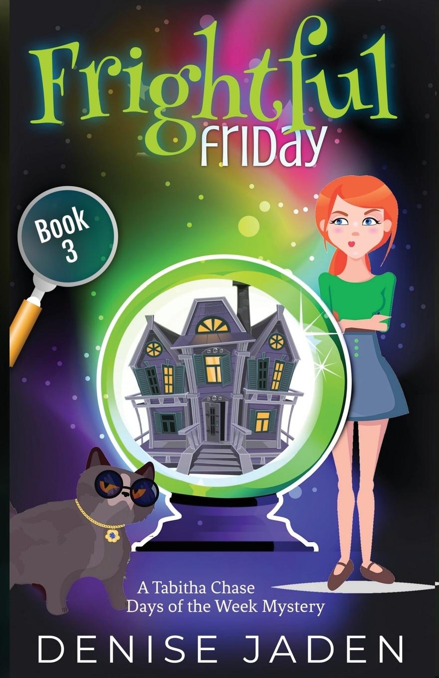Knjiga Frightful Friday Denise Jaden