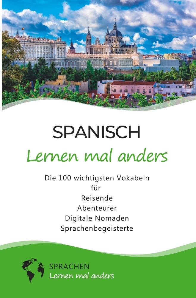 Kniha Spanisch lernen mal anders - Die 100 wichtigsten Vokabeln 
