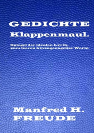 Knjiga Klappenmaul. Manfred H. Freude