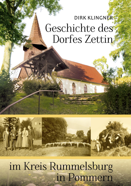 Книга Geschichte des Dorfes Zettin im Kreis Rummelsburg in Pommern 