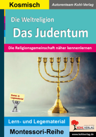 Kniha Die Weltreligion DAS JUDENTUM Autorenteam Kohl-Verlag