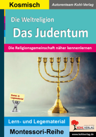 Knjiga Die Weltreligion DAS JUDENTUM Autorenteam Kohl-Verlag