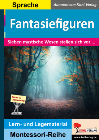 Knjiga Fantasiefiguren Autorenteam Kohl-Verlag