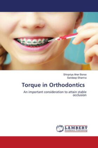 Könyv Torque in Orthodontics Sandeep Sharma