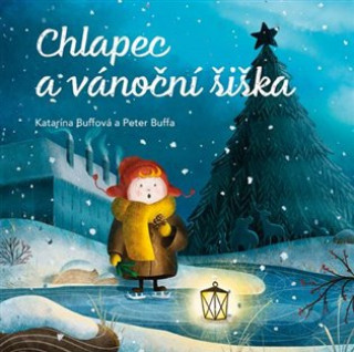 Kniha Chlapec a vánoční šiška Katarína Buffová