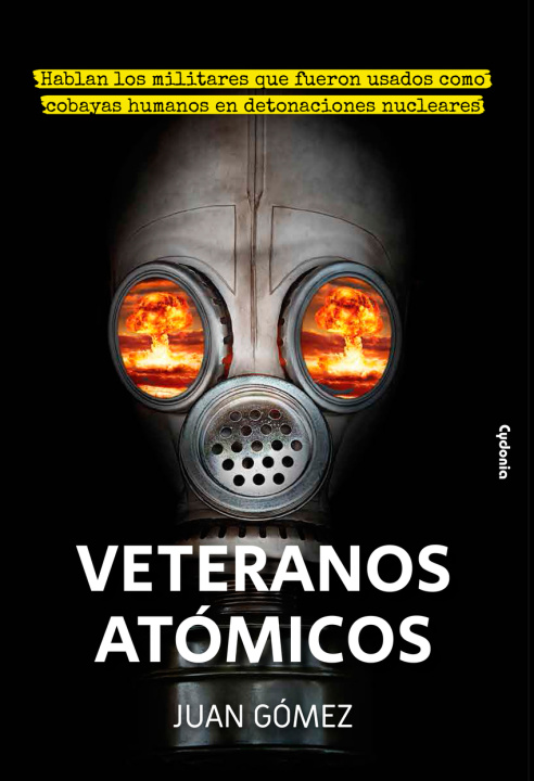 Knjiga VETERANOS ATÓMICOS JUAN GOMEZ