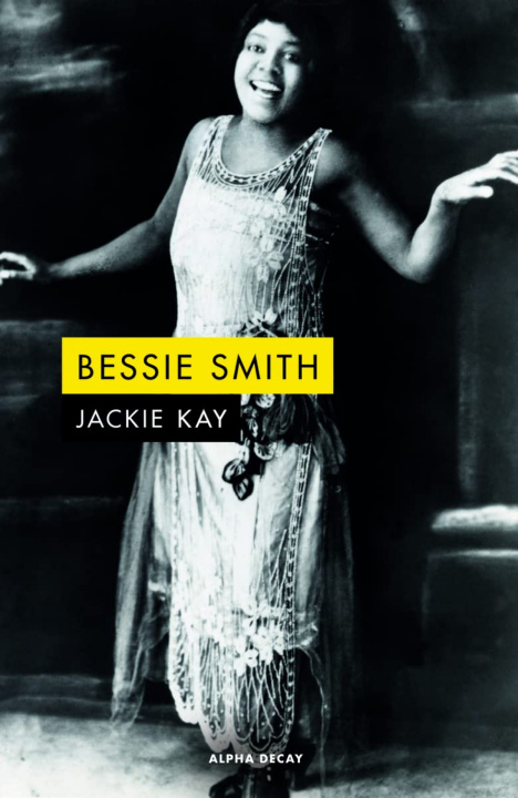 Kniha Bessie Smith JACKIE KAY