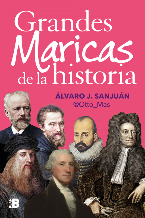 Libro GRANDES MARICAS DE LA HISTORIA ALVARO SANJUAN