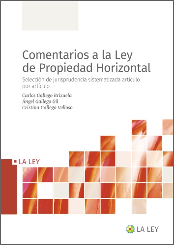 Книга Comentarios a la Ley de Propiedad Horizontal CARLOS GALLEGO