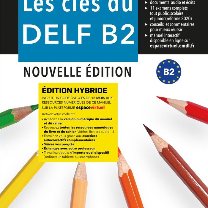 Книга Les cles du delf b2 nouvelle edition hybride - livre de l'eleve 