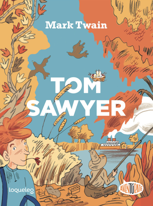 Knjiga Tom Sawyer ANA ISABEL CONEJO ALONSO