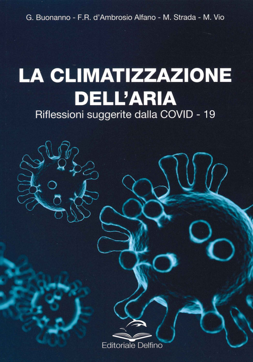 Könyv climatizzazione dell'aria. Riflessioni suggerite dalla Covid-19 Giorgio Buonanno