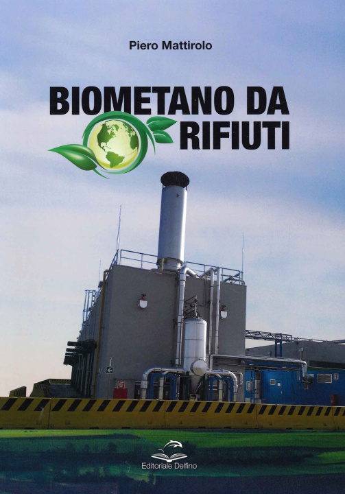 Buch Biometano da rifiuti Piero Mattirolo