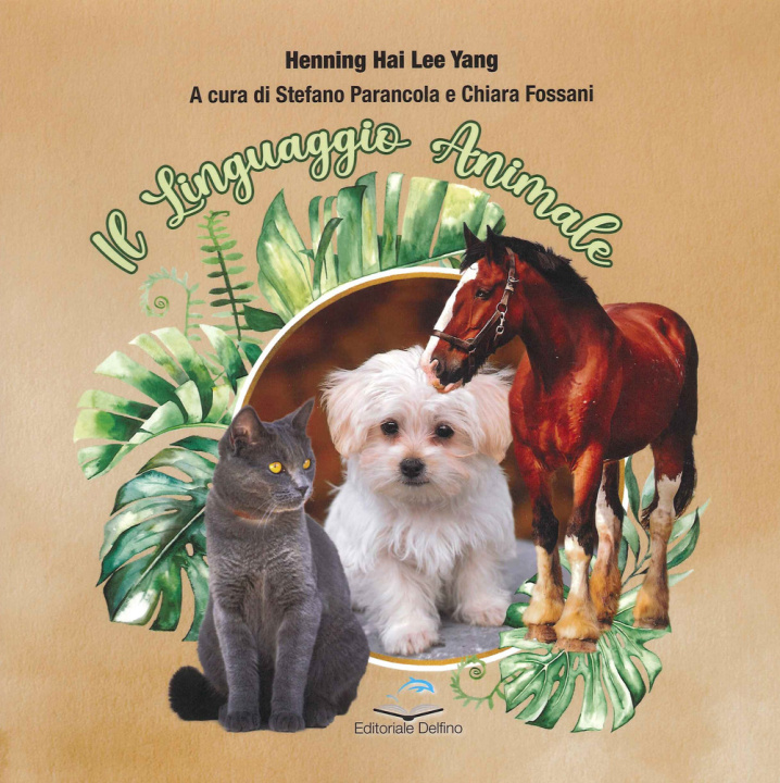Kniha linguaggio animale Hai Lee Yang Henning