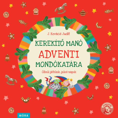 Book Kerekítő manó adventi mondókatára J. Kovács Judit